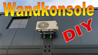 Klimaanlage selbst Montage Teil 1 👍 Wandkonsole und Außengerät [upl. by Knarf]