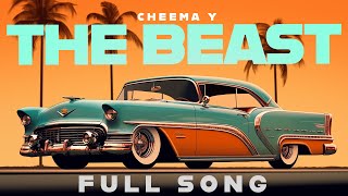 The Beast Official Audio Cheema Y  Gur Sidhu  Punjabi Song 2024 [upl. by Bibi]