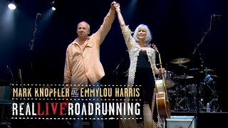 Mark Knopfler and Emmylou Harris  Full Concert  Real Live Roadrunning 14112006 [upl. by Micki298]