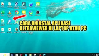 CARA UNINSTAL APLIKASI ULTRAVIEWER DI LAPTOP ATAU PC [upl. by Nitsa138]