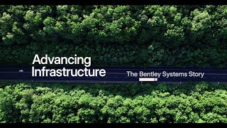 Advancing Infrastructure The Bentley Systems Story [upl. by Mirabel]