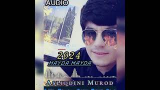 Asliddin Maydamayda Tuyona nersion 2024 [upl. by Biebel]