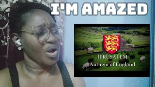 First Time Hearing  Jerusalem Unofficial Anthem OF England REACTION [upl. by Isdnil]