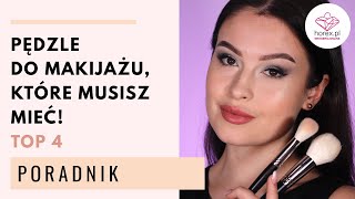 Pędzle do makijażu – TOP 4 Niezbędne w każdej kosmetyczce 🔝👛 [upl. by Ashien]