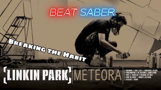 Breaking the Habit Beat Saber  Expert  S Rank [upl. by Eelasor]