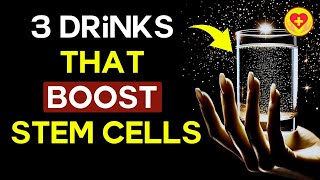 3 Drinks That Boost Stem Cells And Promote Longevity [upl. by Sanborne]