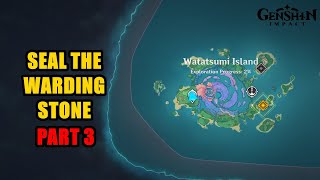 Seal the Warding Stone part 3 Genshin Impact [upl. by Betthezul555]