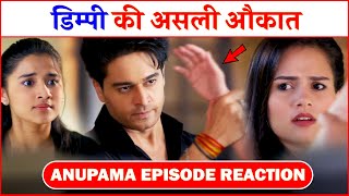 Why Did Anuj Make A Big Scene  Anupama Episode Reaction [upl. by Rednaxela]