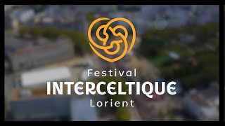 Le Festival Interceltique de Lorient  Officiel [upl. by Fleta]