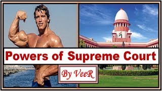 L125 Powers of Supreme Court Indian Judiciary Supreme Court of India Polity Current Affairs [upl. by Suinotna]