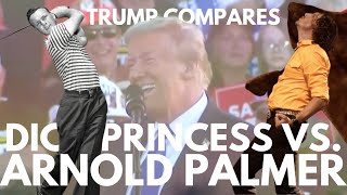 Donald Trump describes the testosterone fueled Mans Man Richard Princess much like Arnold Palmer [upl. by Emelina356]