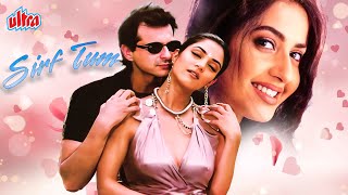 Sirf Tum 1999  90s Ki Blockbuster Romantic Hindi Movie  Sanjay Kapoor Priya Gill Sushmita Sen [upl. by Shamma]