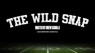 THE WILD SNAP A FOOTBALL SHOW EPISODE 3 [upl. by Anselm]