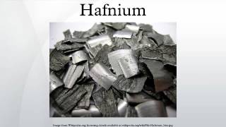 Hafnium [upl. by Ancalin]