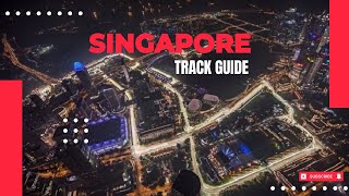 Singapore Track Guide f1nightrace [upl. by Nyltiac]