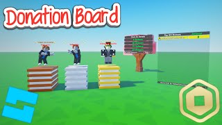 How to Make Donation Board in Roblox Studio 2024 [upl. by Krm964]