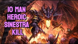 Heroic Sinestra 10 Kill  Cataclysm Classic [upl. by Zannini]