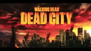 The Walking Dead Dead City Intro With Dying Light Theme [upl. by Schou]