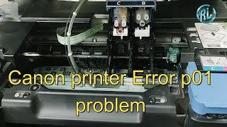 Canon printer Error p01 problem [upl. by Theo415]