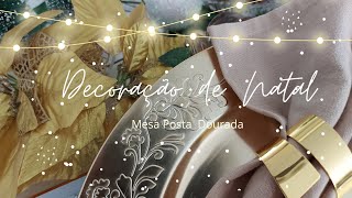 🎄DECORAÇÃO DE NATAL MESA DOURADA  Série Mesas de Natal 2022 [upl. by Meean]