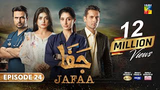 Jafaa  Ep 24 CC  1st Nov 2024  Sponsored By Salai Masterpaints amp Ujooba Beauty Cream  HUM TV [upl. by Llehcear732]