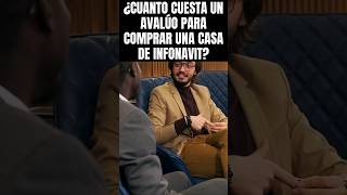 ¿CUANTO CUESTA UN AVALÚO PARA COMPRAR UNA CASA CON CRÉDITO INFONAVIT infonavit [upl. by Noloc]