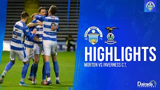 Morton vs Inverness CT  cinch Championship  Match Highlights [upl. by Arakihc]