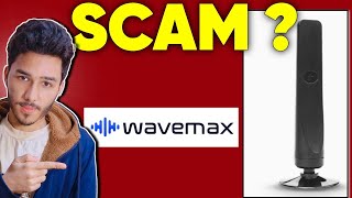 Wavemax Antenna Scam Exposed   WITH ALL PROOFS [upl. by Nerissa906]