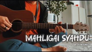 Mahligai Syahdu  Dato’ Hattan acoustic cover [upl. by Georgette104]