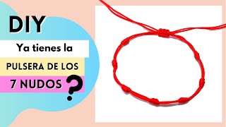 📿 Como hacer Pulseras de 7 NUDOS con HILO ROJO para la PROTECCIÓN fácil [upl. by Adnilak503]