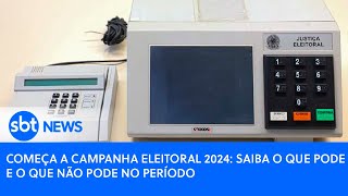 Começa a campanha eleitoral 2024 saiba o que pode e o que não pode no período [upl. by Vogeley]