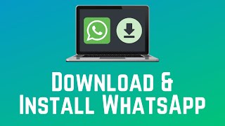 How to Download amp Install WhatsApp on Desktop 2024 [upl. by Walden]