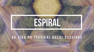 Camomila Cha  Espiral Vou Banindo ao vivo no Festival DoSol Sessions [upl. by Zampardi]