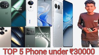 Best phone under 30000  TOP 5 Phone under 30000  OnePlus 11R Vivo V40 Poco F6 [upl. by Attolrahc716]