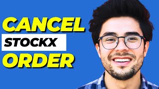 How to Cancel StockX Order Easy StepbyStep Guide [upl. by Beard293]