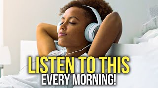 LISTEN TO THIS EVERY MORNING quotI AMquot Affirmations For Success Wealth Positivity amp Happiness [upl. by Drawe]