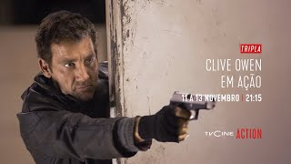 Tripla Clive Owen Em Ação  11 a 13 Novembro 2115  TVCine ACTION [upl. by Doretta]