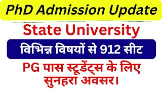 PhD Admission Notification from a State University  912 Seats  UGC NTA NET JRF  PHD [upl. by Nagoh324]