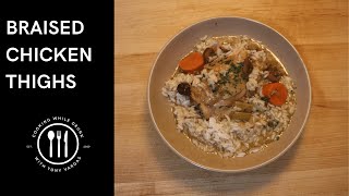 Braised Chicken Thighs [upl. by Sivrep]