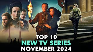 Top 10 New TV amp WEB SERIES in NOVEMBER 2024 [upl. by Atwood]