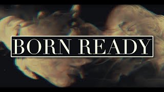 ZAYDE WOLF  BORN READY Official Lyric Video [upl. by Eilata]