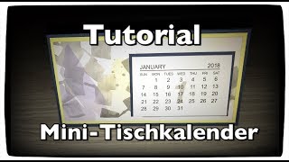 Tutorial Anleitung Mini Kalender Tischkalender Kalender selber machen Desktop Calendar DIY [upl. by Noelopan333]