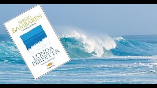 L’ONDA PERFETTA – Sergio Bambarén [upl. by Clyde]