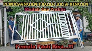 PEMASANGAN PAGAR BAJA RINGAN MUDAH DAN PRAKTIS [upl. by Bennir991]