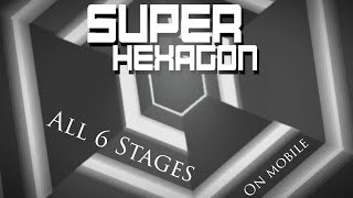 Super Hexagon All 6 Stages Levels completed On mobile [upl. by Doroteya544]