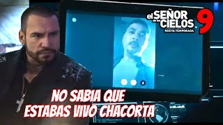 El señor de los cielos 9 CHACORTA CASILLAS ASI SERA su regreso a esdlc9 [upl. by Mathi]