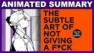 The Subtle Art Of Not Giving A Fck By Mark Manson  Animated Summary [upl. by Griggs]