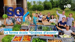 La ferme École Graines d’avenir [upl. by Keli360]