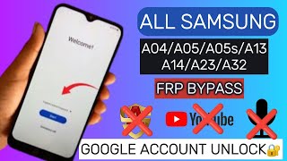 All Samsung A04A05A05sA13A14A23A32  FRP Bypass  Google Account Unlock  ADB Fail [upl. by Eiramac]