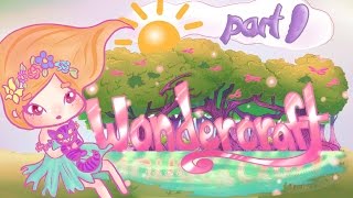 Lets Play Wondercraft  part 1  Welcome to Wonderland [upl. by Nnyletak567]